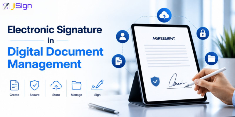How Does Electronic Signature Technology Simplify Digital Document Management?